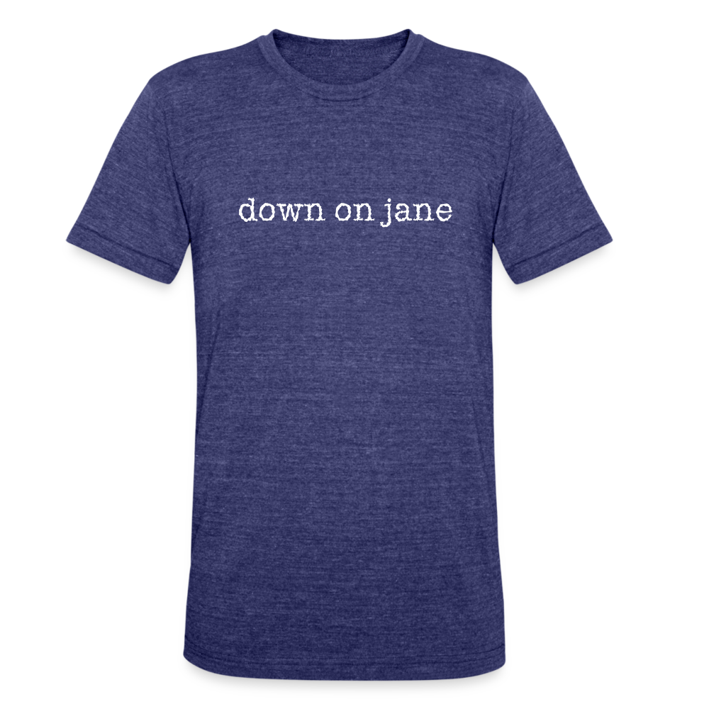 Down On Jane Super Soft Tri-Blend T-Shirt - heather indigo